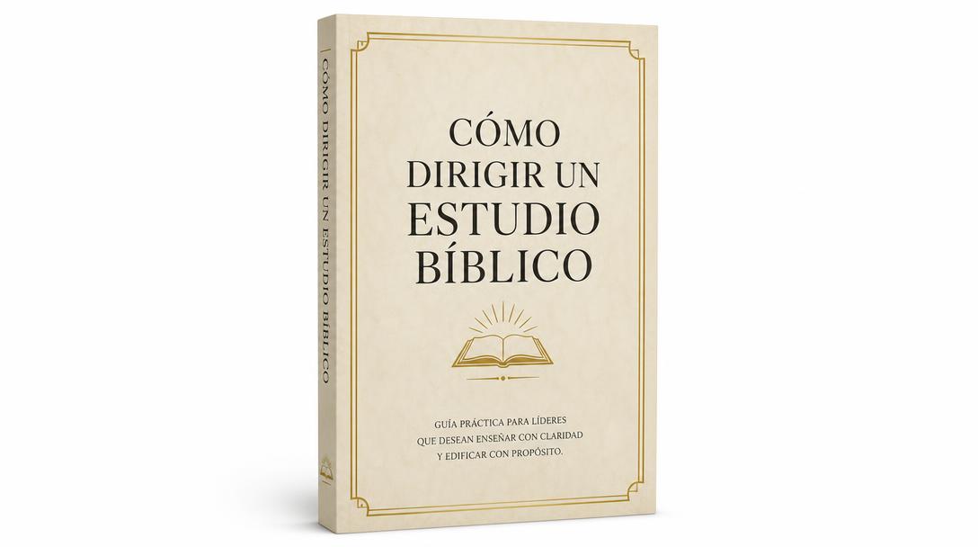 Cómo dirigir un estudio bíblico